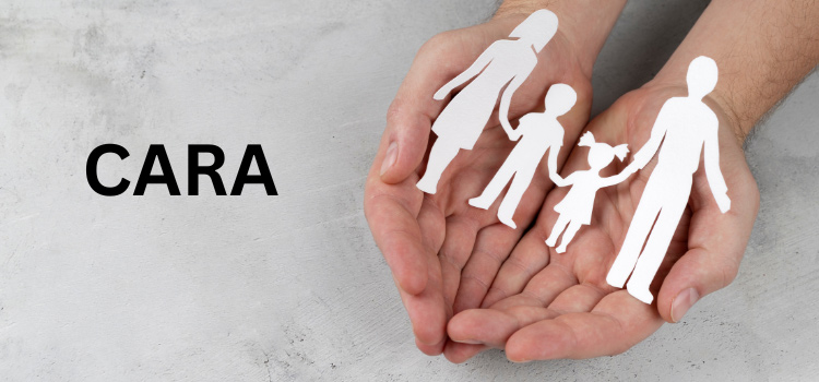 The changing paradigm of the Adoption process after 2017 and role of CARA