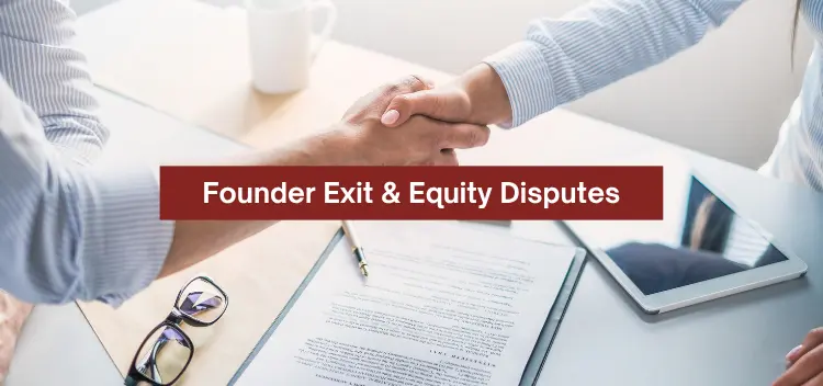 Co-Founder Equity Vesting Agreements & Resolution of Founder Exit Disputes