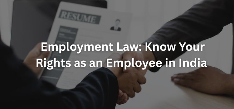 Employment Law: Know Your Rights as an Employer Employment Law: Know Your Rights as an Employer