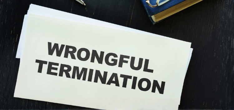 Wrongful Termination in India: Can You Take Legal Action?