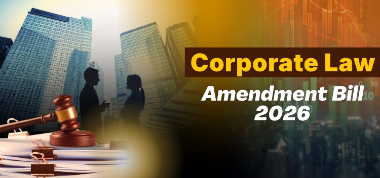 Impact of Corporate Law Amendment Bill 2026 on Kolkata Companies & Startups