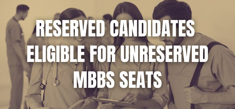 Supreme Court: Reserved Candidates Eligible for Unreserved MBBS Seats Supreme Court: Reserved Candidates Eligible for Unreserved MBBS Seats