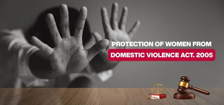 Protection of women from domestic violence act 2005